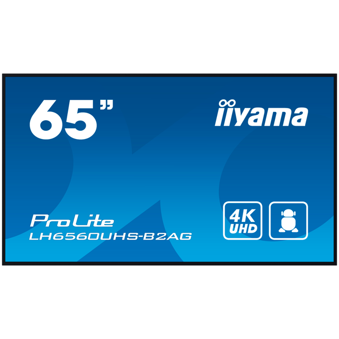 IIYAMA LFD LH6560UHS-B2AG 65 inch 4K UHD 500 cd 6.5ms Android 11 OS iiSignage 2 FailOver EShare, LH6560UHS-B2AG